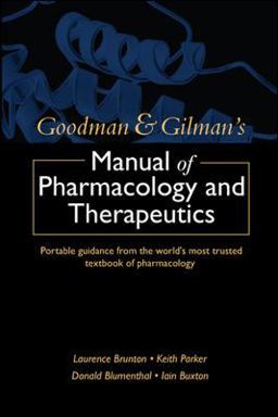 Goodman and Gilman's Manual of Pharmacology and Therapeutics  9780071443432 Front Cover