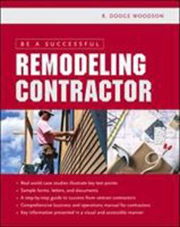 Be a Successful Remodeling Contractor  9780071443821 Front Cover