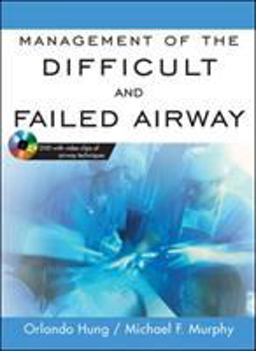 Management of the Difficult and Failed Airway  9780071445481 Front Cover