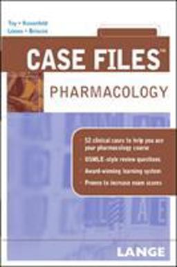 Case Files Pharmacology Case Files Pharmacology
