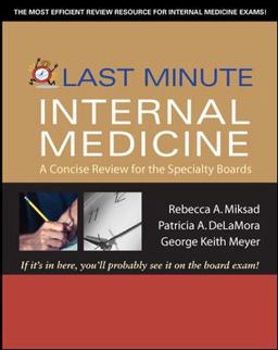 Last Minute Internal Medicine: a Concise Review for the Specialty Boards A Concise Review for the Specialty Boards  9780071445894 Front Cover