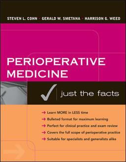 Perioperative Medicine: Just the Facts  9780071447669 Front Cover