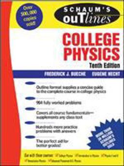 Schaum's Outline of College Physics, 10th Edition 10th 9780071448147 Front Cover