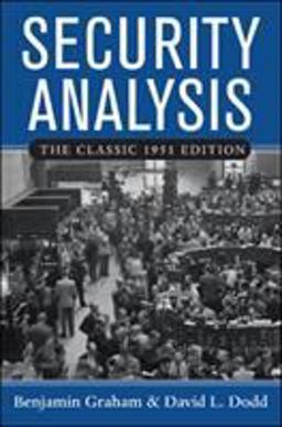 Security Analysis: the Classic 1951 Edition 3rd 9780071448208 Front Cover