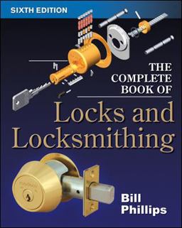 Complete Book of Locks and Locksmithing 6th 9780071448291 Front Cover