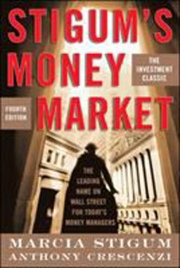 Stigum's Money Market, 4E 4th 9780071448451 Front Cover