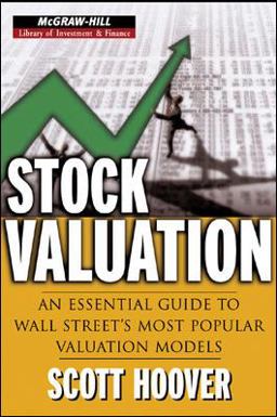 Stock Valuation An Essential Guide to Wall Street's Most Popular Valuation Models  9780071452243 Front Cover