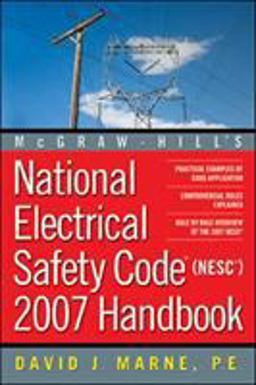 National Electrical Safety Code 2007 Handbook 2nd 2006 9780071453677 Front Cover