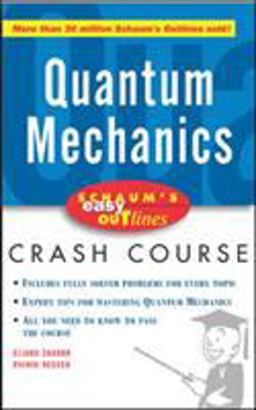 Schaum's Easy Outline of Quantum Mechanics  9780071455336 Front Cover