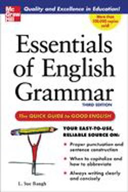Essentials of English Grammar A Quick Guide to Good English 3rd 9780071457088 Front Cover