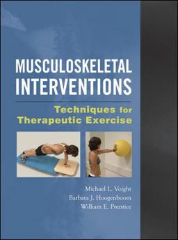 Musculoskeletal Interventions Techniques for Therapeutic Exercise  9780071457682 Front Cover