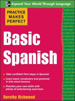 Practice Makes Perfect Basic Spanish  9780071458054 Front Cover