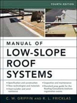 Manual of Low-Slope Roof Systems 4th 9780071458283 Front Cover