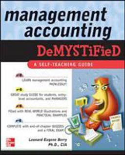 Management Accounting Demystified  9780071459617 Front Cover