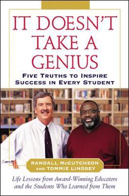It Doesn't Take a Genius Five Truths to Inspire Success in Every Student  9780071460842 Front Cover
