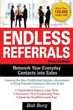 Endless Referrals, Third Edition 3rd 9780071462075 Front Cover