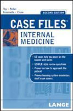 Case Files Internal Medicine, Second Edition Case Files Internal Medicine, Second Edition