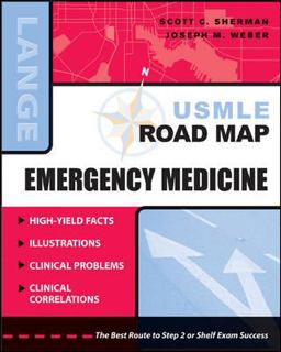 USMLE Road Map: Emergency Medicine  9780071463881 Front Cover