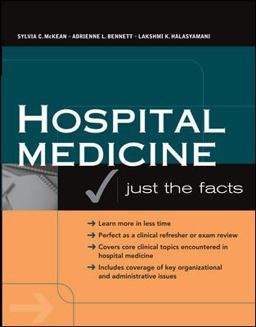 Hospital Medicine: Just the Facts  9780071463959 Front Cover