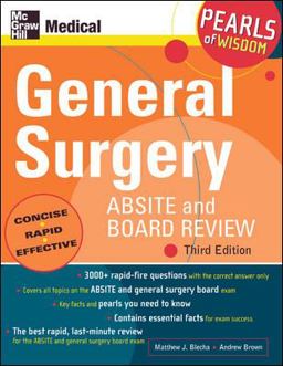 General Surgery ABSITE and Board Review, Third Edition