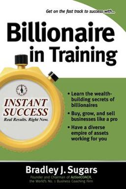 Billionaire in Training  9780071466615 Front Cover