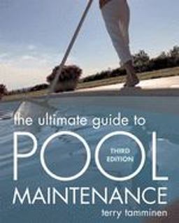 Ultimate Guide to Pool Maintenance 3rd 9780071470179 Front Cover