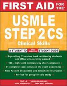 First Aid for theï¿½ USMLE Step 2 CS Clinical Skills Exam 2nd 9780071470582 Front Cover