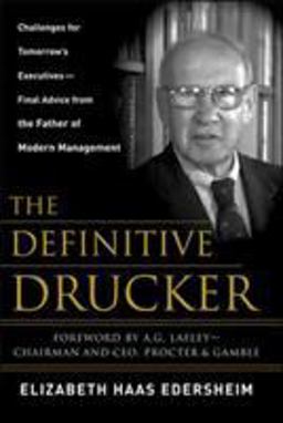Definitive Drucker Challenges for Tomorrow's Executives -- Final Advice from the Father of Modern Management  9780071472333 Front Cover
