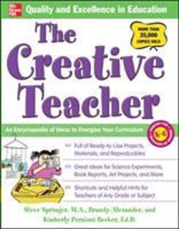 Creative Teacher An Encyclopedia of Ideas to Energize Your Curriculum  9780071472807 Front Cover