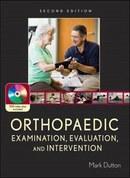Orthopaedic Examination, Evaluation, and Intervention: Second Edition 2nd 9780071474016 Front Cover