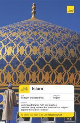 Teach Yourself Islam 3rd 9780071478021 Front Cover