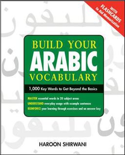 Build Your Arabic Vocabulary 1,000 Key Words to Move Beyond Beginner Arabic  9780071478762 Front Cover