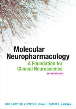 Molecular Neuropharmacology: a Foundation for Clinical Neuroscience, Second Edition 2nd 9780071481274 Front Cover