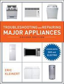 Troubleshooting and Repairing Major Appliances, 2nd Ed 2nd 9780071481489 Front Cover