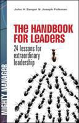 Handbook for Leaders 24 Lessons for Extraordinary Leadership  9780071484381 Front Cover