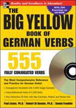 Big Yellow Book of German Verbs (Book W/CD-ROM) 555 Fully Conjugated Verbs  9780071487580 Front Cover