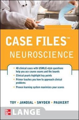 Case Files Neuroscience Case Files Neuroscience