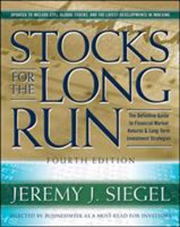 Stocks for the Long Run, 4th Edition The Definitive Guide to Financial Market Returns and Long Term Investment Strategies 4th 9780071494700 Front Cover