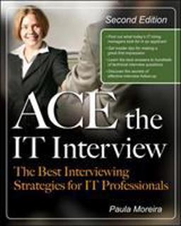 Ace the IT Interview 2nd 9780071495783 Front Cover