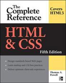 HTML & CSS: the Complete Reference, Fifth Edition