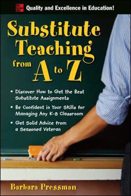 Substitute Teaching from a to Z  9780071496322 Front Cover