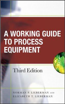 A Working Guide to Process Equipment 3rd 9780071496742 Front Cover