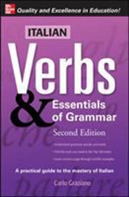 Italian Verbs &amp; Essentials of Grammar, 2E. 2nd 9780071498012 Front Cover
