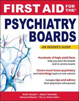 First Aid for the Psychiatry Boards  9780071499866 Front Cover