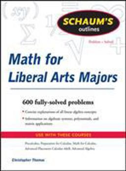 Schaum's Outline of Mathematics for Liberal Arts Majors