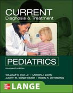 CURRENT Diagnosis and Treatment Pediatrics, Nineteenth Edition 19th 9780071544337 Front Cover