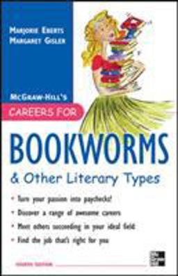 Careers for Bookworms and Other Literary Types 4th 9780071545396 Front Cover