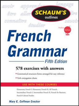 Schaum's Outline of French Grammar, 5ed 5th 9780071546058 Front Cover