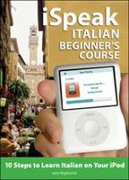 ISpeak Italian Beginner's Course (MP3 CD + Guide)