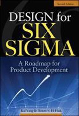 Design for Six Sigma A Roadmap for Product Development 2nd 9780071547673 Front Cover